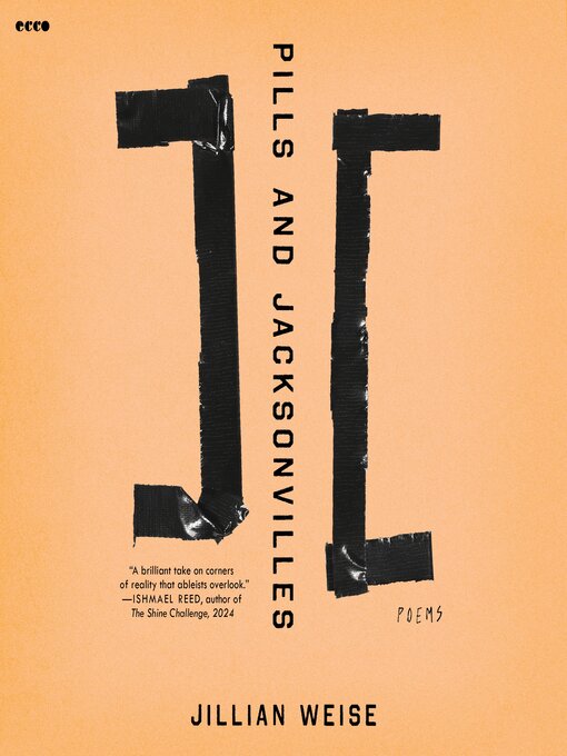 Title details for Pills and Jacksonvilles by Jillian Weise - Available